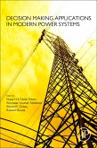 Decision Making Applications in Modern Power Systems (eBook, ePUB)