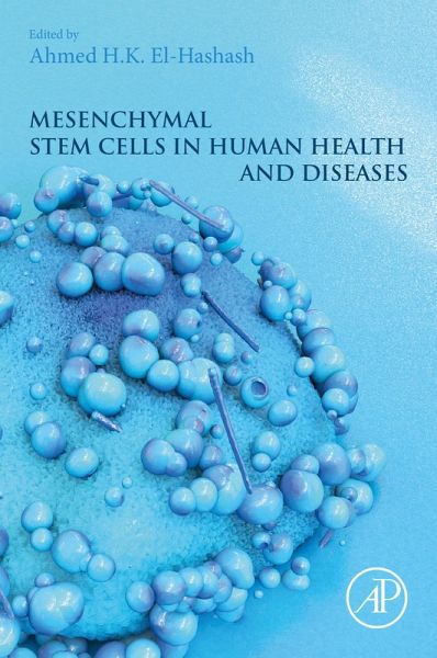Mesenchymal Stem Cells in Human Health and Diseases (eBook, ePUB)