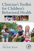 Clinician's Toolkit for Children's Behavioral Health (eBook, ePUB)