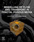 Modelling of Flow and Transport in Fractal Porous Media (eBook, ePUB) Modelling of Flow and Transport in Fractal Porous Media (eBook, ePUB)
