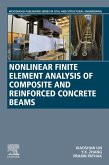 Nonlinear Finite Element Analysis of Composite and Reinforced Concrete Beams (eBook, ePUB)