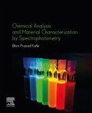 Chemical Analysis and Material Characterization by Spectrophotometry (eBook, ePUB)