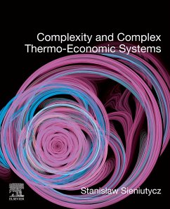 Complexity and Complex Thermo-Economic Systems (eBook, ePUB) - Sieniutycz, Stanislaw