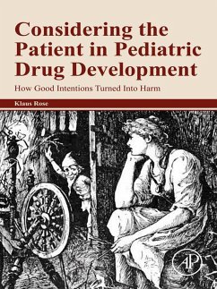 Considering the Patient in Pediatric Drug Development (eBook, ePUB) - Rose, Klaus