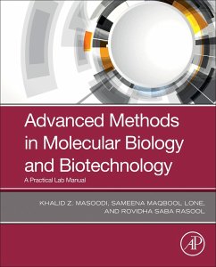Advanced Methods in Molecular Biology and Biotechnology (eBook, ePUB) - Masoodi, Khalid Z.; Lone, Sameena Maqbool; Rasool, Rovidha Saba
