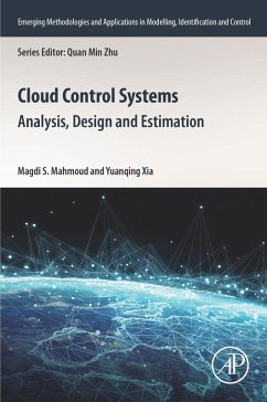 Cloud Control Systems (eBook, ePUB) - Mahmoud, Magdi S.; Xia, Yuanqing