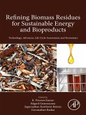 Refining Biomass Residues for Sustainable Energy and Bioproducts (eBook, ePUB)