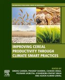 Improving Cereal Productivity through Climate Smart Practices (eBook, ePUB)