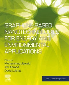 Graphene-based Nanotechnologies for Energy and Environmental Applications (eBook, ePUB)