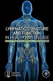 Lymphatic Structure and Function in Health and Disease (eBook, ePUB)