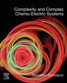 Complexity and Complex Chemo-Electric Systems (eBook, ePUB)