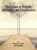 The Science of Religion, Spirituality, and Existentialism (eBook, ePUB)