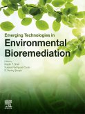 Emerging Technologies in Environmental Bioremediation (eBook, ePUB)