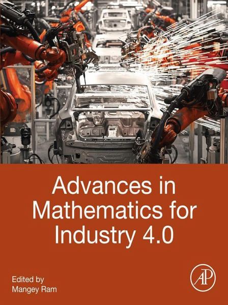 Advances in Mathematics for Industry 4.0 (eBook, ePUB)