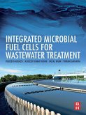 Integrated Microbial Fuel Cells for Wastewater Treatment (eBook, ePUB)