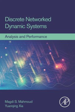 Discrete Networked Dynamic Systems (eBook, ePUB) - Mahmoud, Magdi S.; Xia, Yuanqing