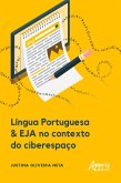 Língua Portuguesa & EJA no Contexto do Ciberespaço (eBook, ePUB)
