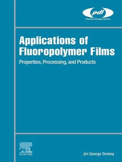 Applications of Fluoropolymer Films (eBook, ePUB) - Drobny, Jiri George