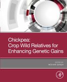 Chickpea: Crop Wild Relatives for Enhancing Genetic Gains (eBook, ePUB)