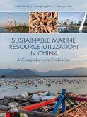 Sustainable Marine Resource Utilization in China (eBook, ePUB)