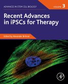 Recent Advances in iPSCs for Therapy (eBook, ePUB)