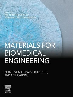 Materials for Biomedical Engineering: Bioactive Materials, Properties, and Applications (eBook, ePUB)