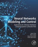 Neural Networks Modeling and Control (eBook, ePUB)