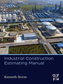 Industrial Construction Estimating Manual (eBook, ePUB)