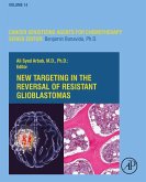 New Targeting in The Reversal of Resistant Glioblastomas (eBook, ePUB)