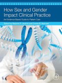 How Sex and Gender Impact Clinical Practice (eBook, ePUB)