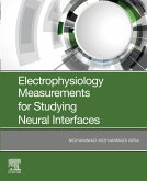 Electrophysiology Measurements for Studying Neural Interfaces (eBook, ePUB)