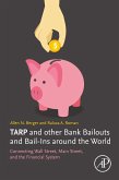 TARP and other Bank Bailouts and Bail-Ins around the World (eBook, ePUB) TARP and other Bank Bailouts and Bail-Ins around the World (eBook, ePUB)
