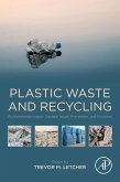 Plastic Waste and Recycling (eBook, ePUB) Plastic Waste and Recycling (eBook, ePUB)
