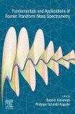 Fundamentals and Applications of Fourier Transform Mass Spectrometry (eBook, ePUB)