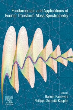 Fundamentals and Applications of Fourier Transform Mass Spectrometry (eBook, ePUB)