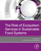 The Role of Ecosystem Services in Sustainable Food Systems (eBook, ePUB)