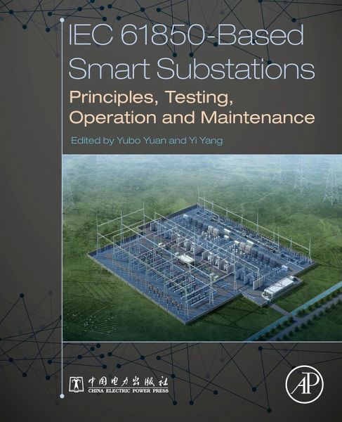 IEC 61850-Based Smart Substations (eBook, ePUB) IEC 61850-Based Smart Substations (eBook, ePUB)