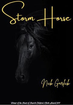 Storm Horse (eBook, ePUB) - Garlick, Nick Storm Horse (eBook, ePUB) - Garlick, Nick