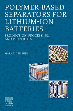 Polymer-Based Separators for Lithium-Ion Batteries (eBook, ePUB) - Demeuse, Mark T.