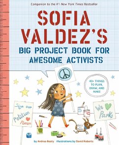 Sofia Valdez's Big Project Book for Awesome Activists (eBook, ePUB) - Beaty, Andrea