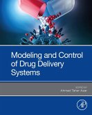 Modeling and Control of Drug Delivery Systems (eBook, ePUB)