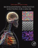 Bioengineering Innovative Solutions for Cancer (eBook, ePUB)