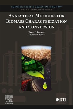 Analytical Methods for Biomass Characterization and Conversion (eBook, ePUB) - Dayton, David C.; Foust, Thomas D.