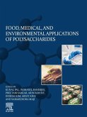 Food, Medical, and Environmental Applications of Polysaccharides (eBook, ePUB)