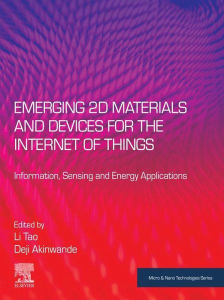 Emerging 2D Materials and Devices for the Internet of Things (eBook, ePUB) Emerging 2D Materials and Devices for the Internet of Things (eBook, ePUB)