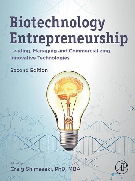 Biotechnology Entrepreneurship (eBook, ePUB) Biotechnology Entrepreneurship (eBook, ePUB)