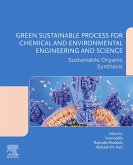 Green Sustainable Process for Chemical and Environmental Engineering and Science (eBook, ePUB)