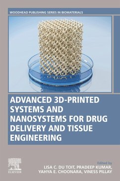 Advanced 3D-Printed Systems and Nanosystems for Drug Delivery and Tissue Engineering (eBook, ePUB)