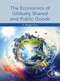 The Economics of Globally Shared and Public Goods (eBook, ePUB)
