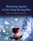 Measuring Capacity to Care Using Nursing Data (eBook, ePUB)